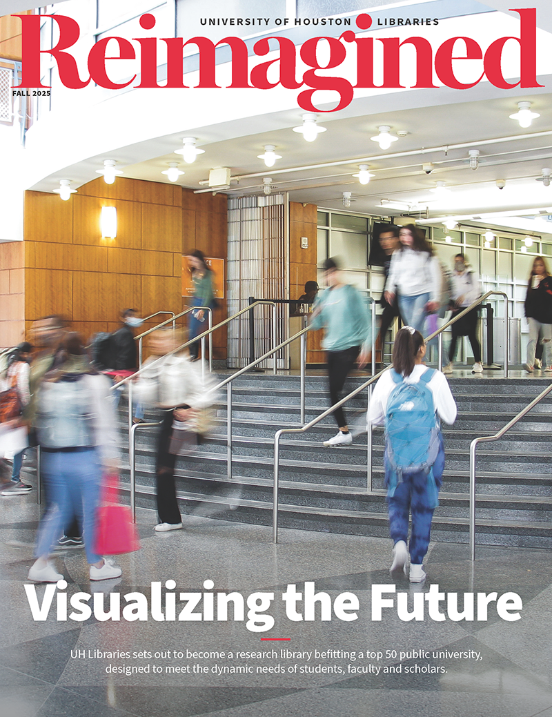 front cover of Fall 2025 Uh Libraries Reimagined publication
